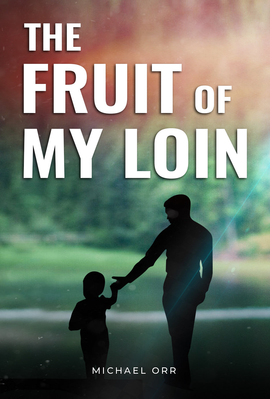 The Fruit of My Loin Book